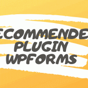 Recommended Plugin WPForms